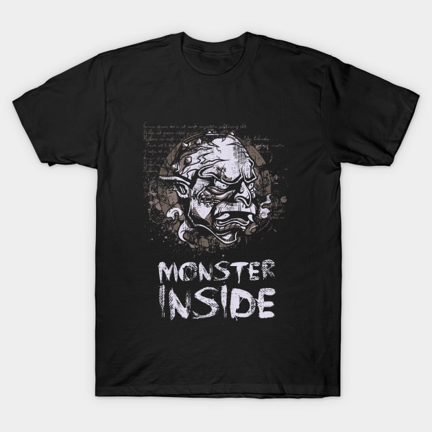 Monster Inside T-Shirt by SerialWordAbuser